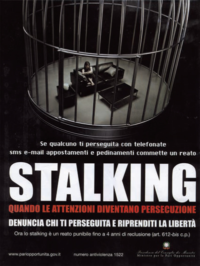 Il manifesto utilizzato nella campagna contro lo stalking